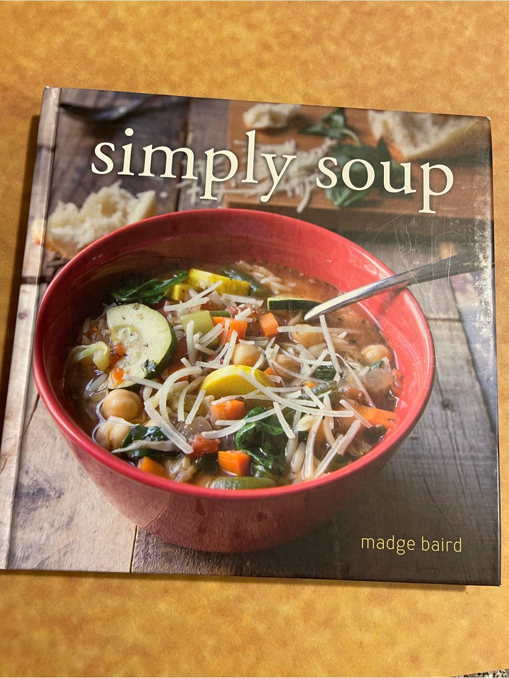 Simply Soup Cookbook by Madge Baird